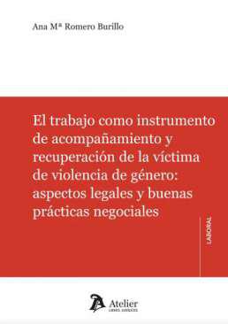 El trabajo como instrumento de acompaamiento y recuperacin de la vctima de violencia de gnero