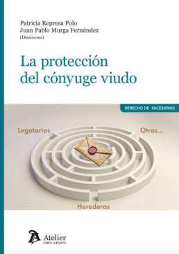 La protecci�n del c�nyuge viudo