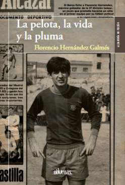 La pelota, la vida y la pluma