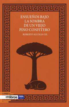 Ensue�os bajo la sombra de un viejo pino confitero