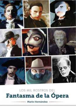 Los mil rostros del Fantasma de la pera