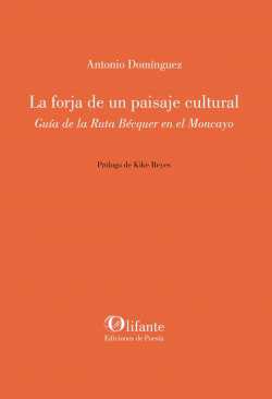 La forja de un paisaje cultural