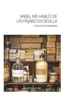 Xabel me habl de un pjaro en Sevilla