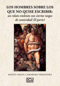 Los hombres sobre los que no quise escribir