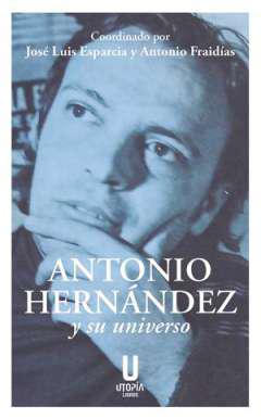 Antonio Hernndez y su universo