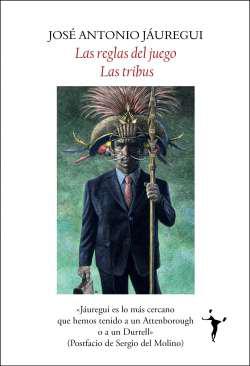 Las reglas del juego ; Las tribus