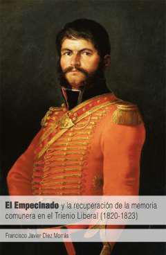 El Empecinado y la recuperacin de la memoria comunera en el Trienio Liberal (1820-1823)