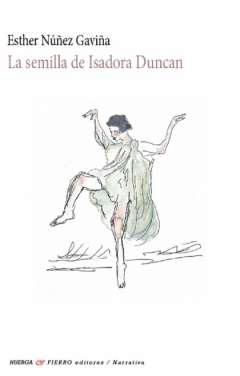 La semilla de Isadora Duncan