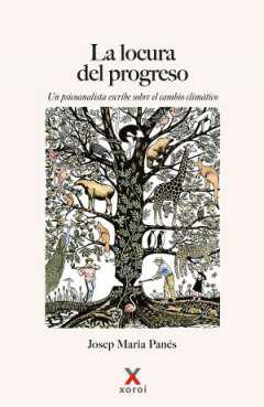 La locura del progreso