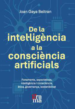 De la intelligncia a la conscincia artificials