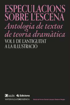 Especulacions sobre l'escena : antolog�a de textos de teoria dram�tica, 1