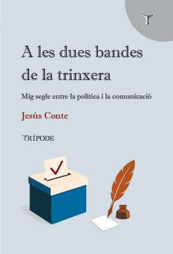 A les dues bandes de la trinxera